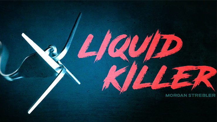 Liquid Killer by Morgan Strebler - Trick