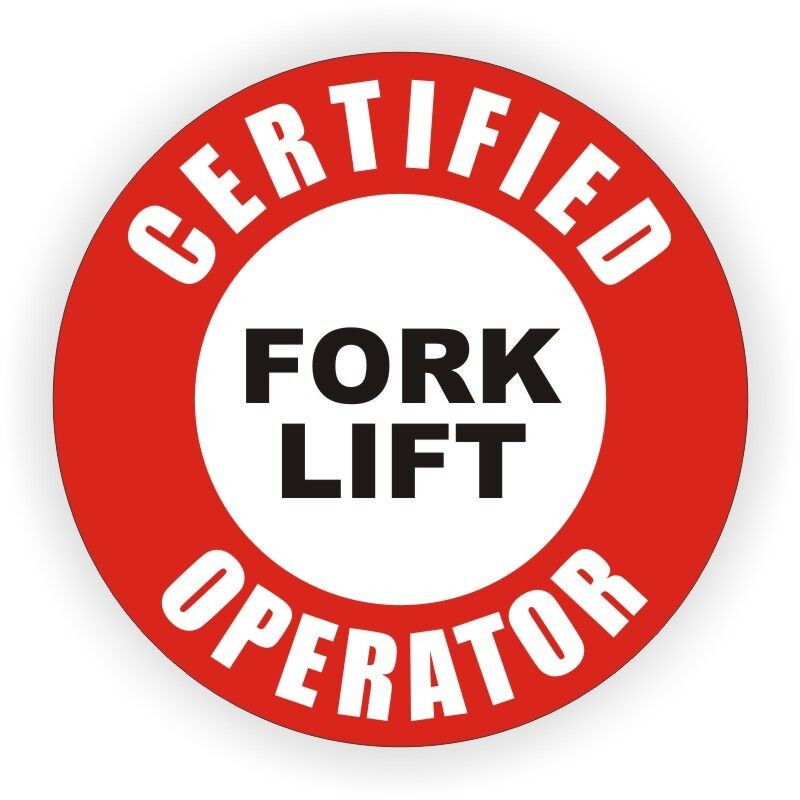 Certified Fork Lift Operator Sticker Decal