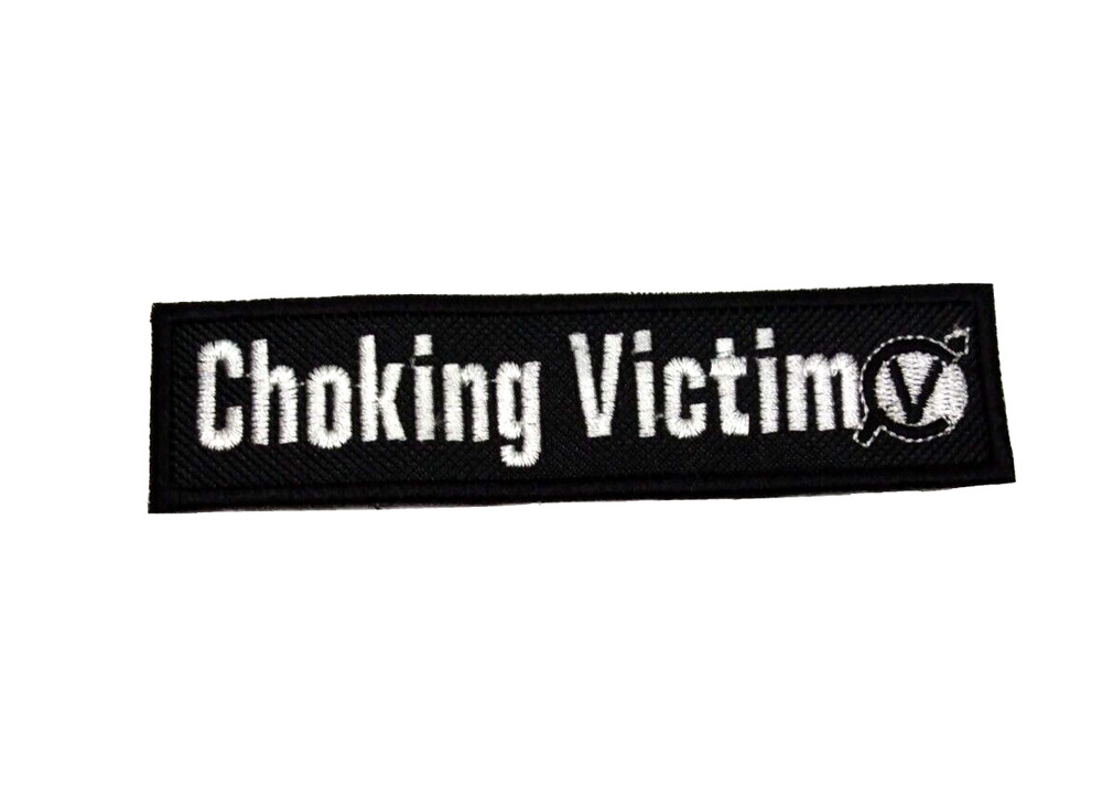 Choking Victim Embroidered Patch High-quality Leftover Crack