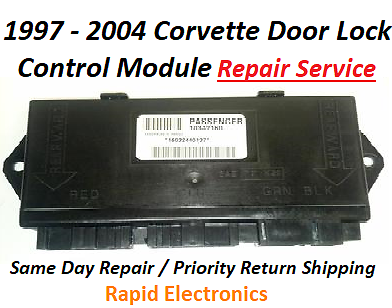 1997 - 2004 Corvette Door Lock Control Module Repair Service