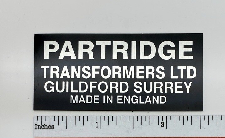 Partridge Transformers LTD Custom Made Aluminum Badge