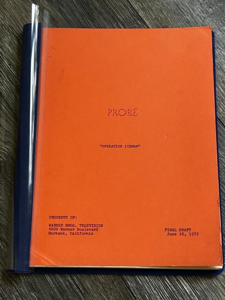 PROBE TV Show Script Operation Iceman Final Draft June 26 1972 S.S. Schweitzer