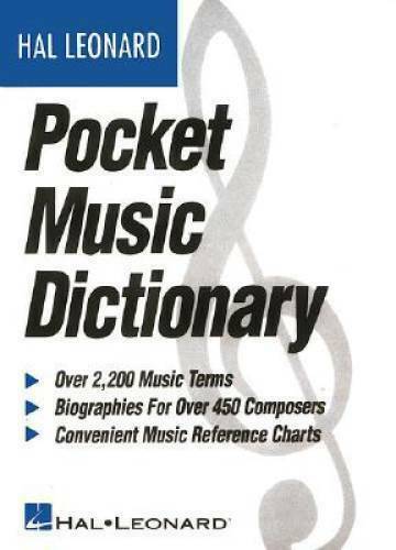 The Hal Leonard Pocket Music Dictionary Book