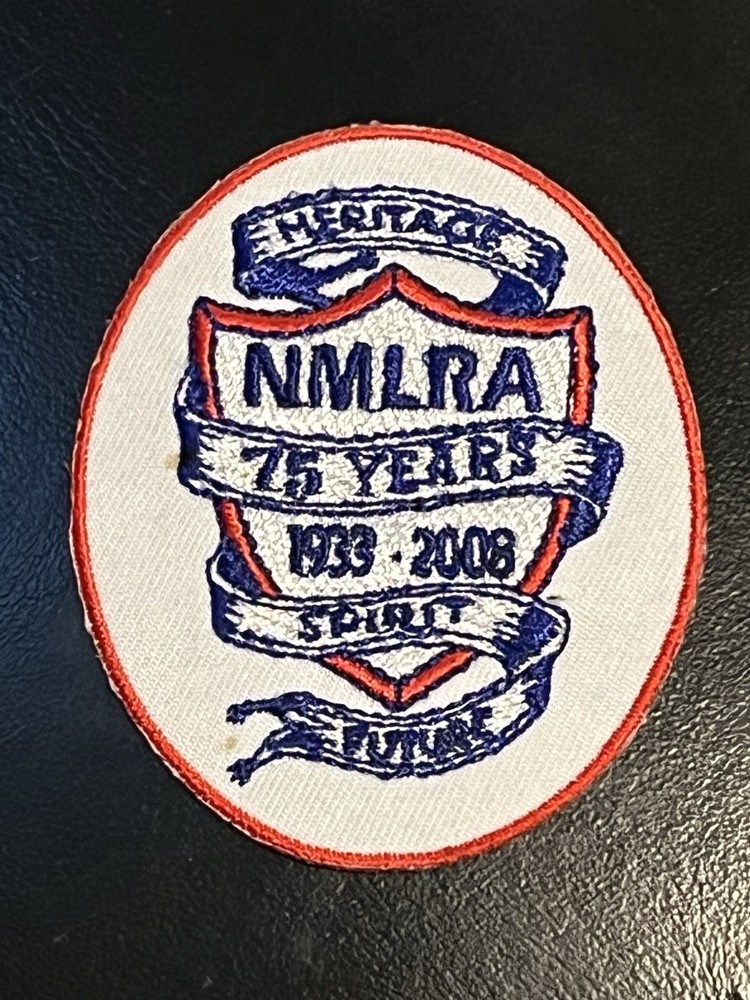 "75 YEARS NMLRA” Patch "HERITAGE, SPIRIT, FUTURE