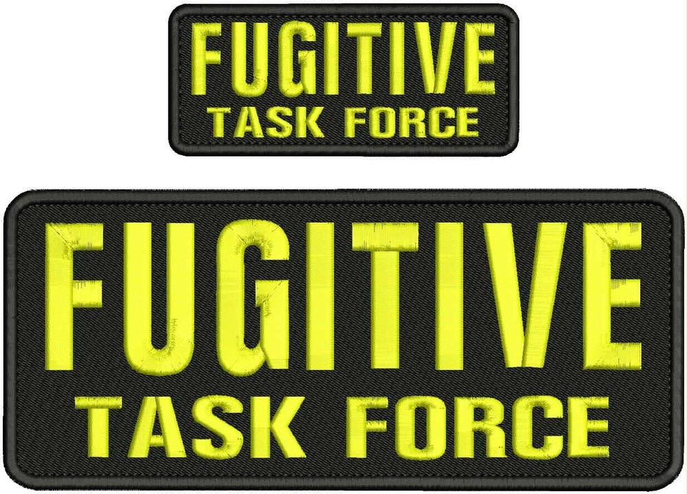 FUGITIVE TASK FORCE MBROIDERY PATCH 4X10 AND 2X5 HOOK ON BACK LETYELLOW ON BLACK
