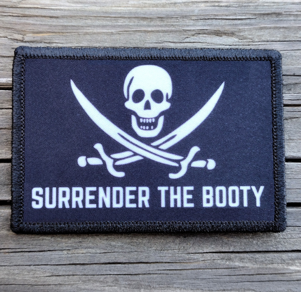 Surrender The Booty Morale Patch Hook and Loop Army Tactical Funny 2A Gear
