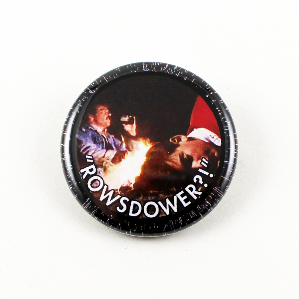 Final Sacrifice "Rowsdower?!" | MST3K Stinger Series | 1 1/4 Inch Pinback Button
