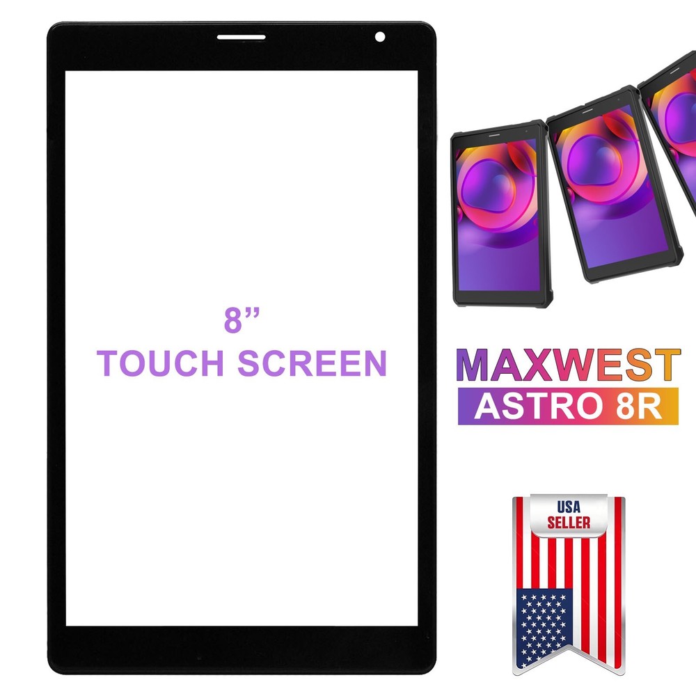 8" Touch Screen Digitizer Glass Panel Replacement For Maxwest ASTRO 8R Tablet