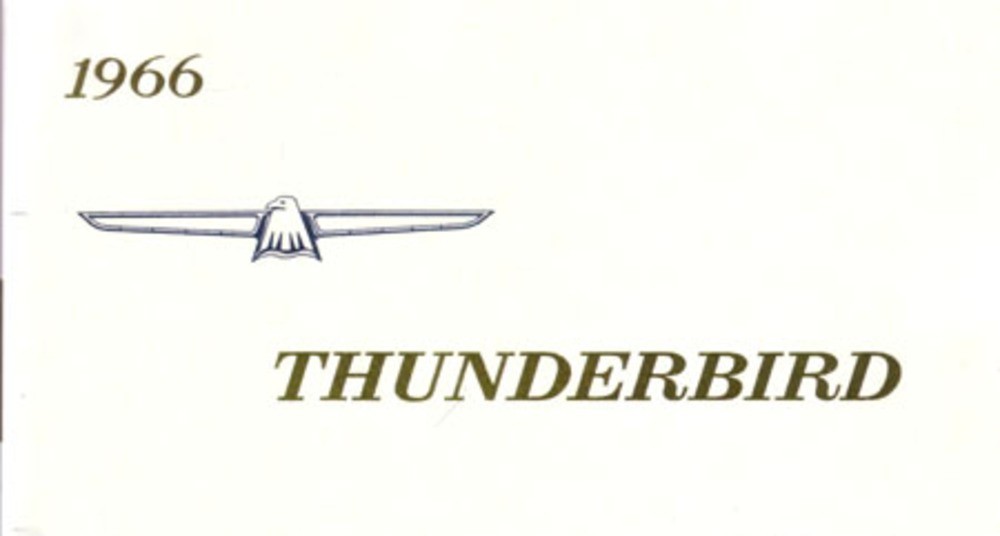 1966 Ford Thunderbird Owners Manual User Guide Reference Operator Book Fuses OEM