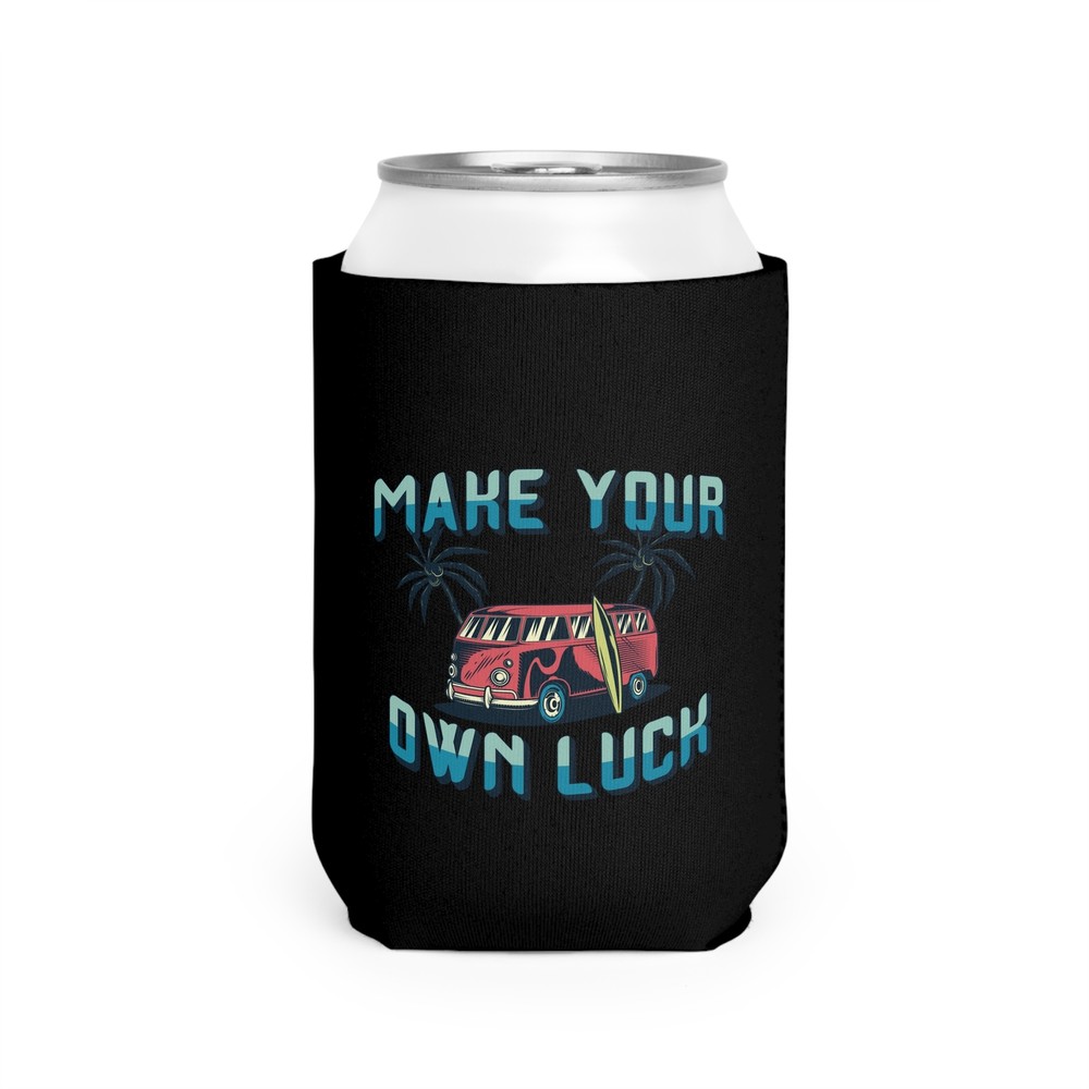 Make Your Own Luck - Can Cooler Sleeve
