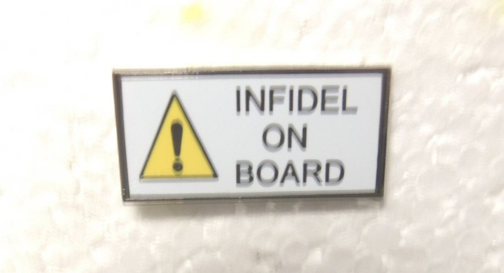Infidel On Board Pin