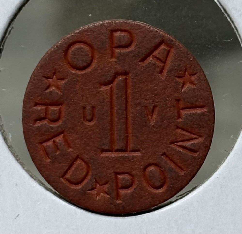 Opa Red Point UV WWII US Ration Token