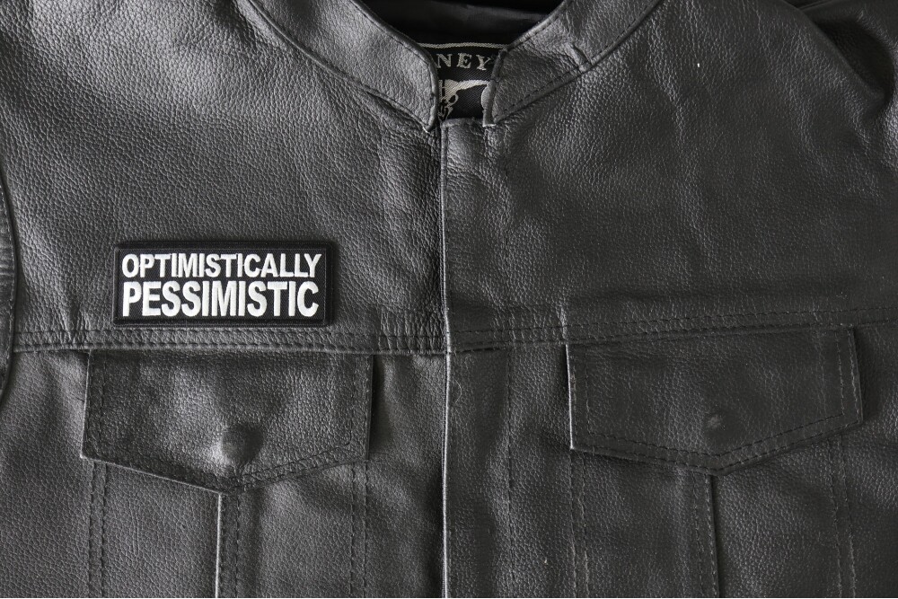 Embroidered Patch (Iron-On), Optimistically Pessimistic Funny, 4" x 1.5"