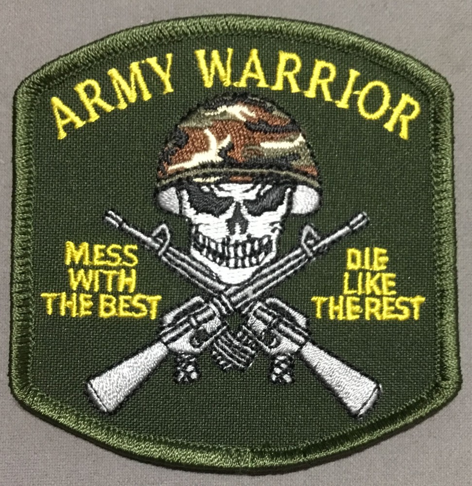 Army Warrior Mess With The Best patch