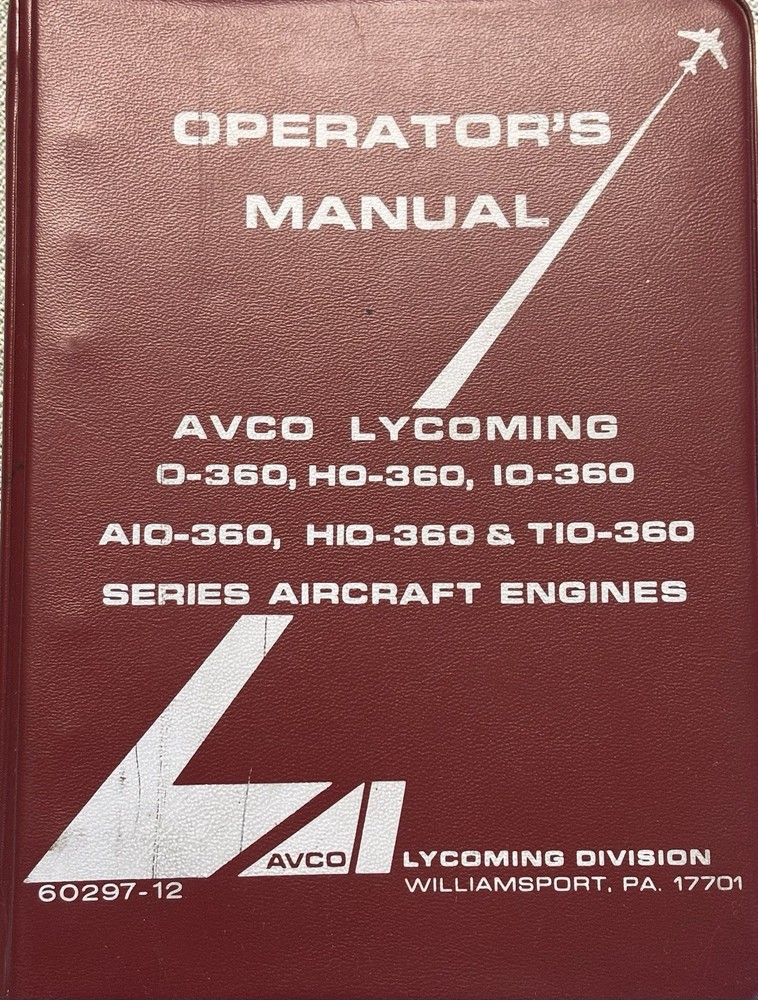 Avco-Lycoming 360- Engine Operation Manual