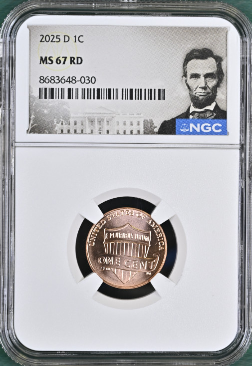 2025 D Lincoln Shield Cent 1C NGC MS67 RD Lincoln Label LAST PENNY!