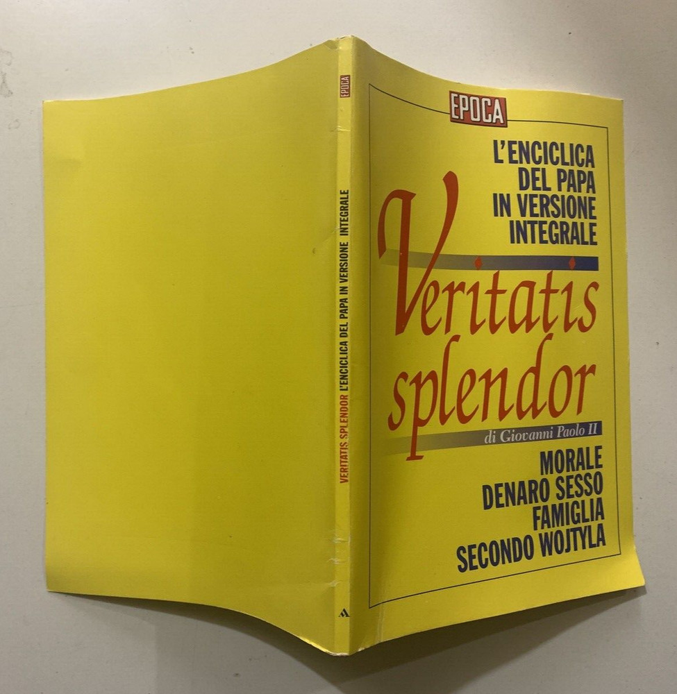 ERA THE POPE ENCYCLICAL FULL VERSION VERITATIS SPLENDOR JOHN PAUL II