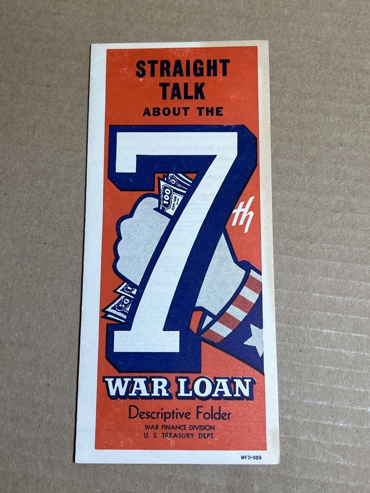 1945 WWII WW2 "Straight Talk About 7th War Loan" Brochure Folder War Finance Div
