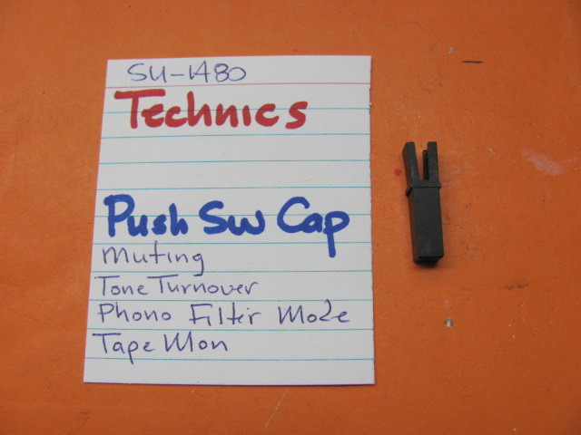 📈TECHNICS PUSH SWITCH CAP TONE PHONO FILTER MODE TAPE MUTE SU-A80 PREAMPLIFIER