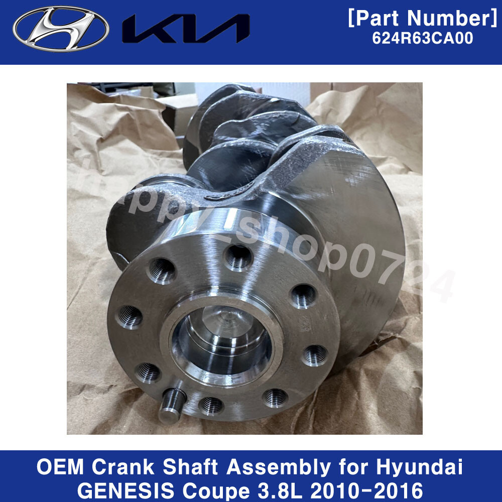 624R63CA00 OEM Crank Shaft Assembly for Hyundai GENESIS Coupe 3.8L 2010-2016