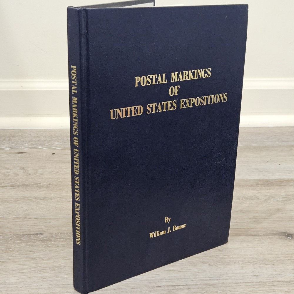 Postal Markings US Expositions 1986 Bomar HC 1st Edition