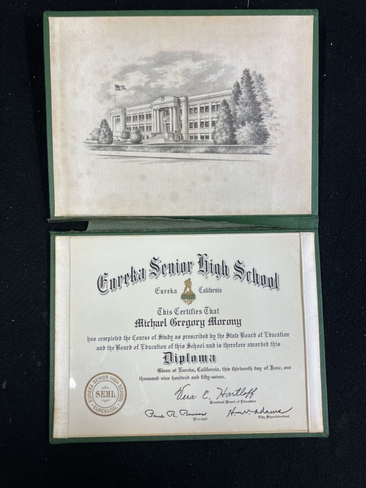 1957 EUREKA HIGH SCHOOL DIPLOMA, EUREKA, CALIFORNIA. MICHAEL GREGORY MORONY