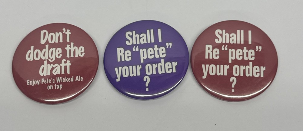 3  PETE'S WICKED ALE Pin Back Finback BUTTONS 2"
