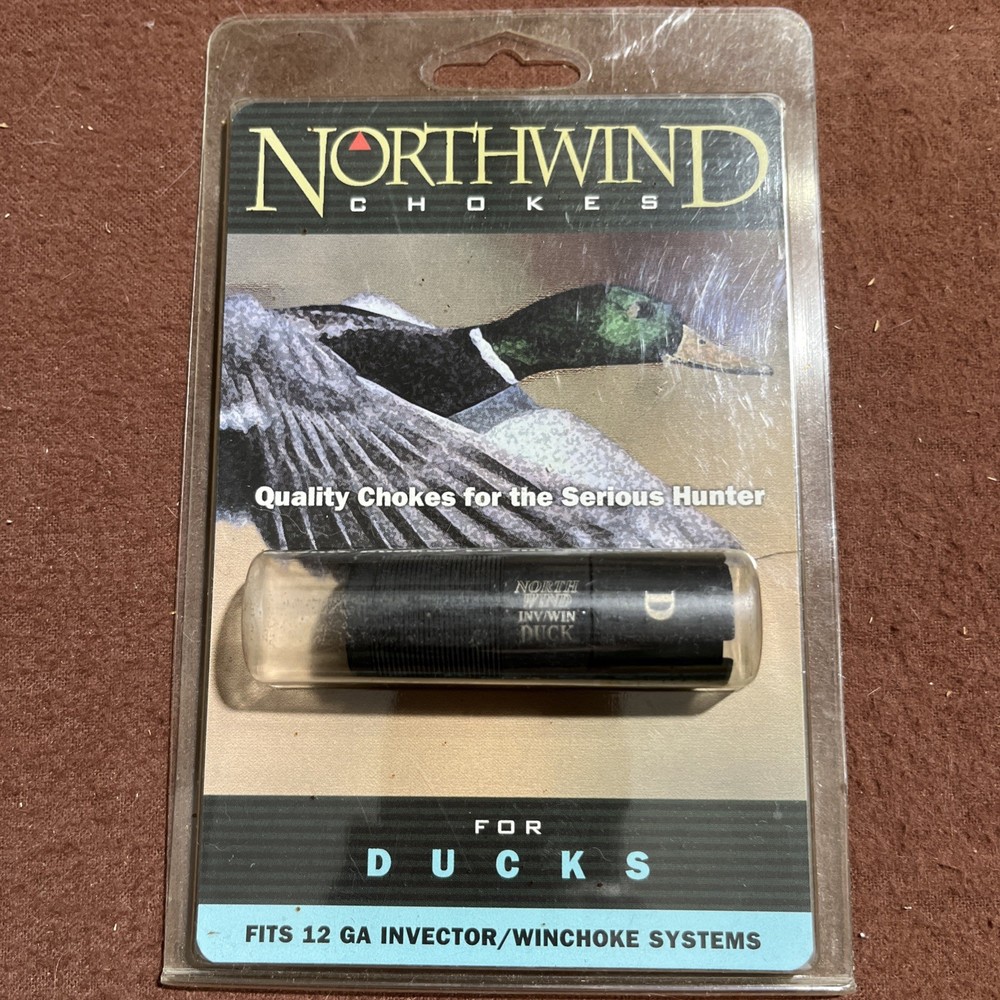 NORTHWIND CHOKES FOR DUCKS