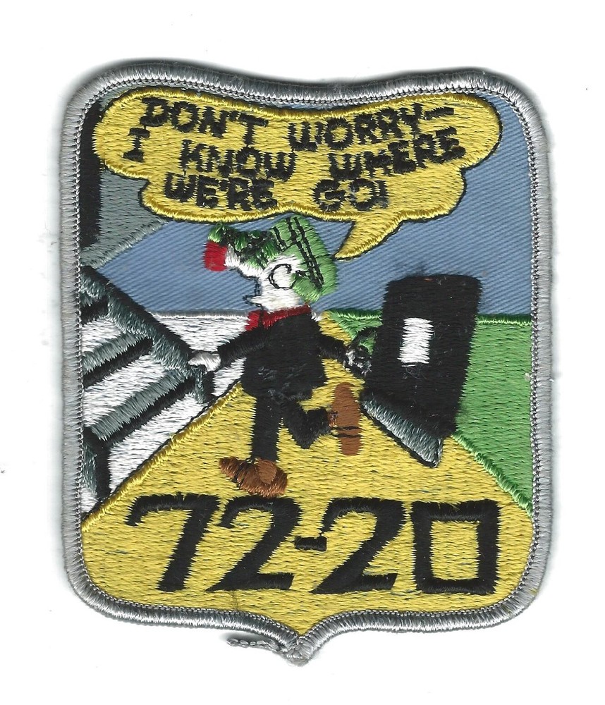 70's  NAVIGATOR TRAINING CLASS 72-20 "DON'T WORRY-iI KNOW WHERE WE'RE ..   patch