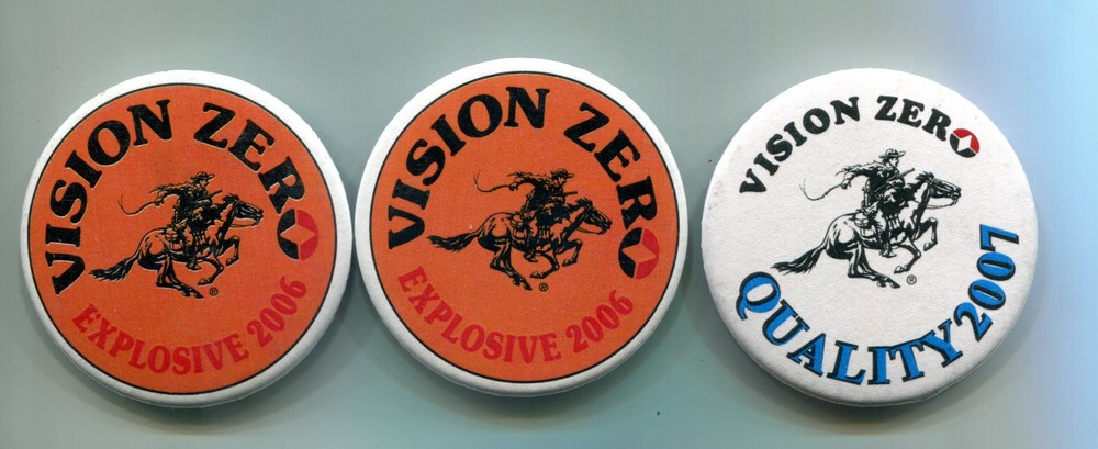 Winchester Olin, Vision Zero, Quality 2006, 2007