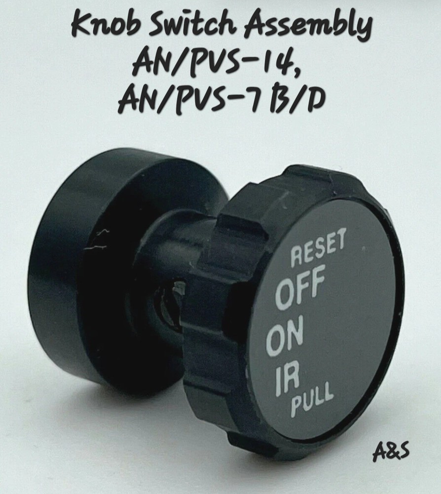 AN/PVS-14 PVS-7 B/D Switch Knob Assembly