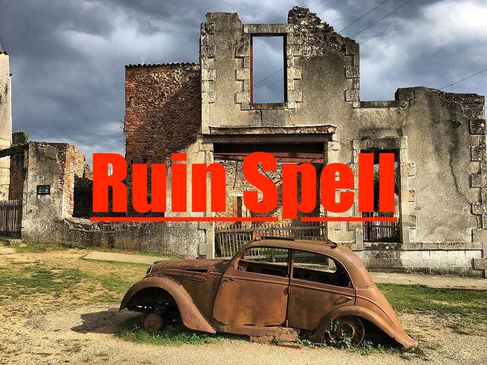 Ruin Spell