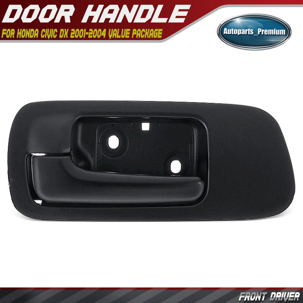 Front Left Black Interior Door Handle for Honda Civic 2001-2005 DX Value Package