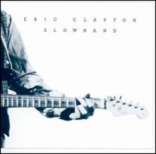 Slowhand by Eric Clapton: New