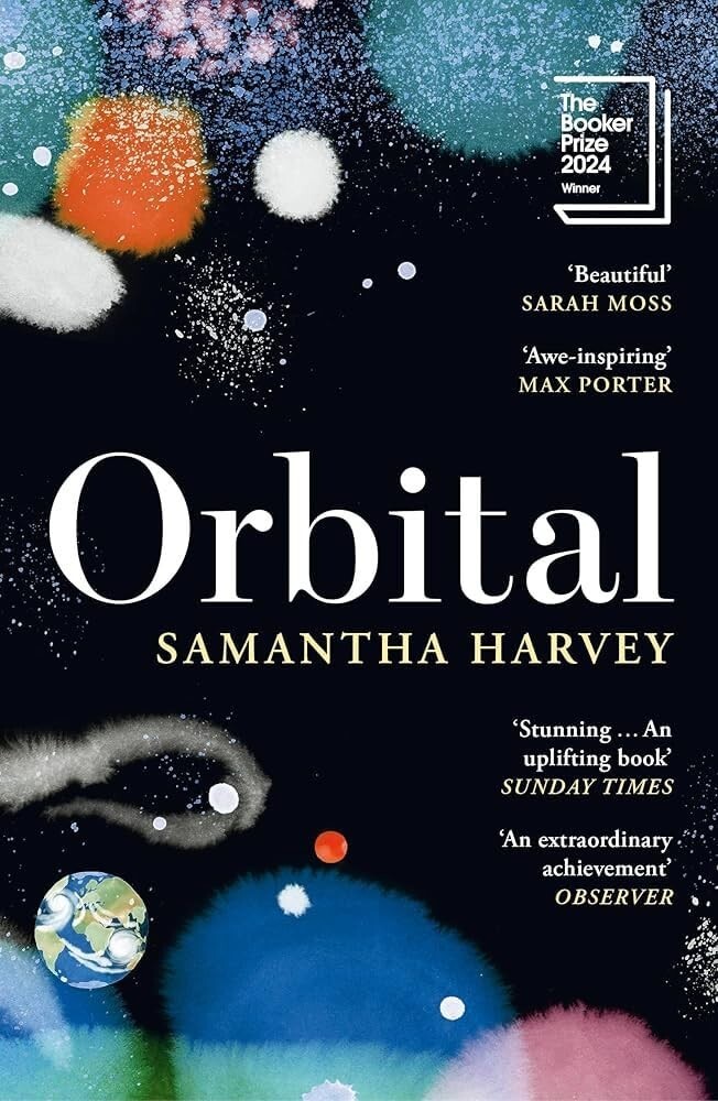 Orbital By Samantha Harvey Paperback....