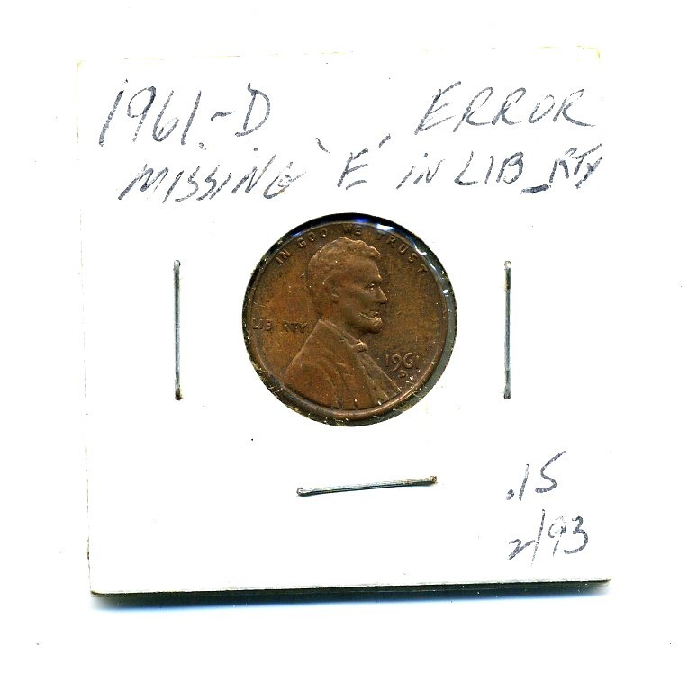 1961-D Lincoln Memorial Penny with Error - Missing "E" In "Liberty"