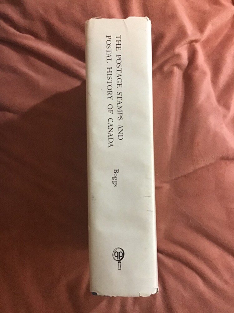 Postage Stamps and Postal History of Canada W. Boggs Hardcover Reference (1975)