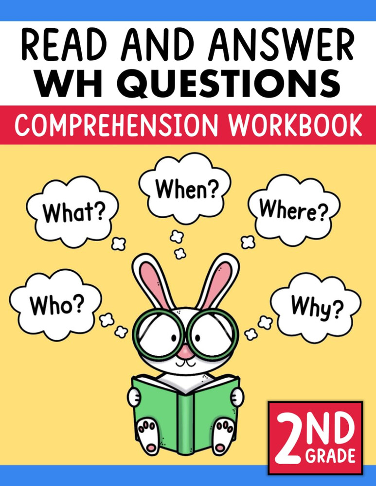 Reading Comprehension Worksheets for Second Grade: Read and Answer WH Questions