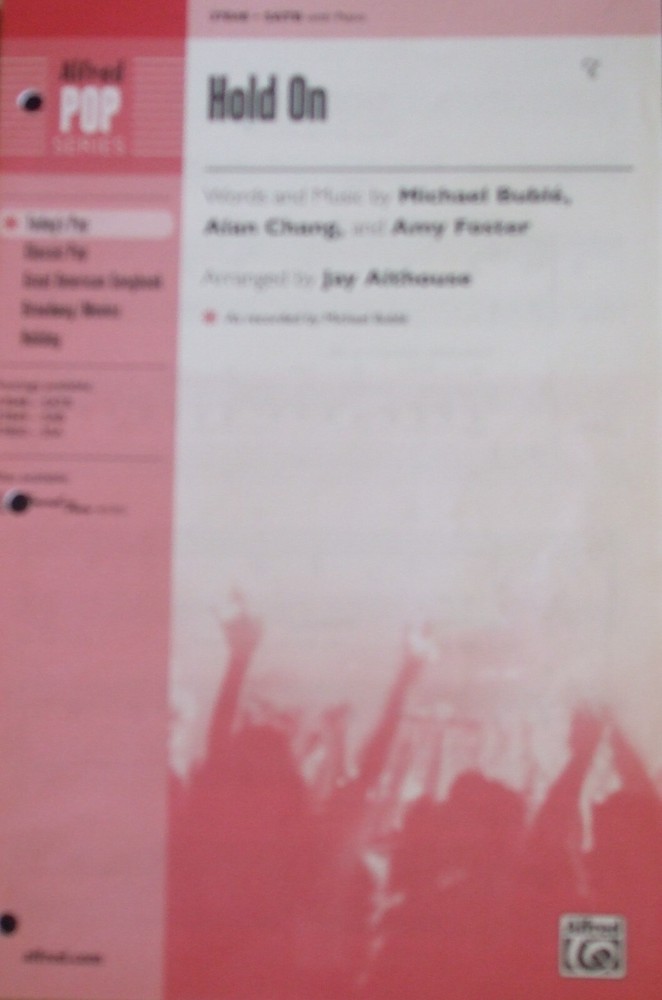 Hold On (buble'); Arr Althouse; single copy (2 available) FS