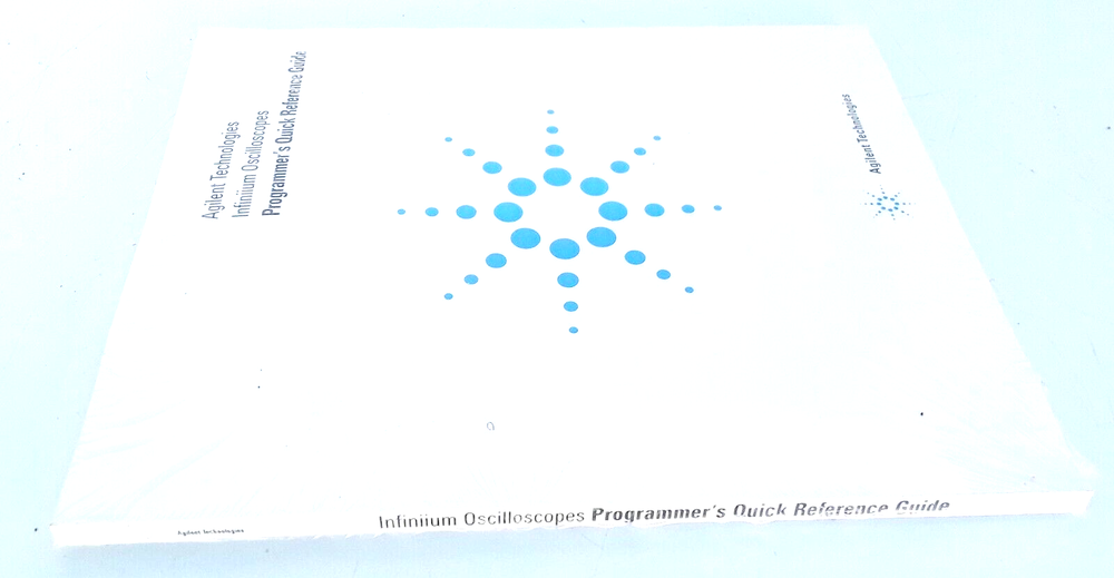 Agilent Technologies Infiniium Oscilloscopes Programmer's Quick Reference Guide