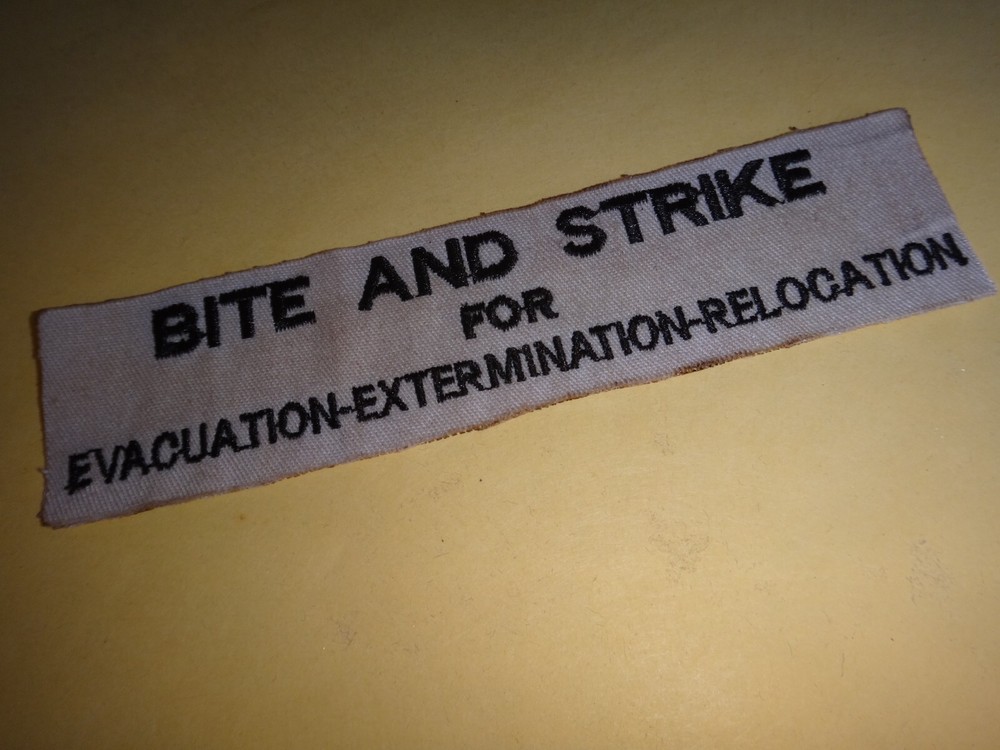 Vietnam War Patch BITE And STRIKE For EVACUATION-EXTERMINATION-RELOCATION Motto
