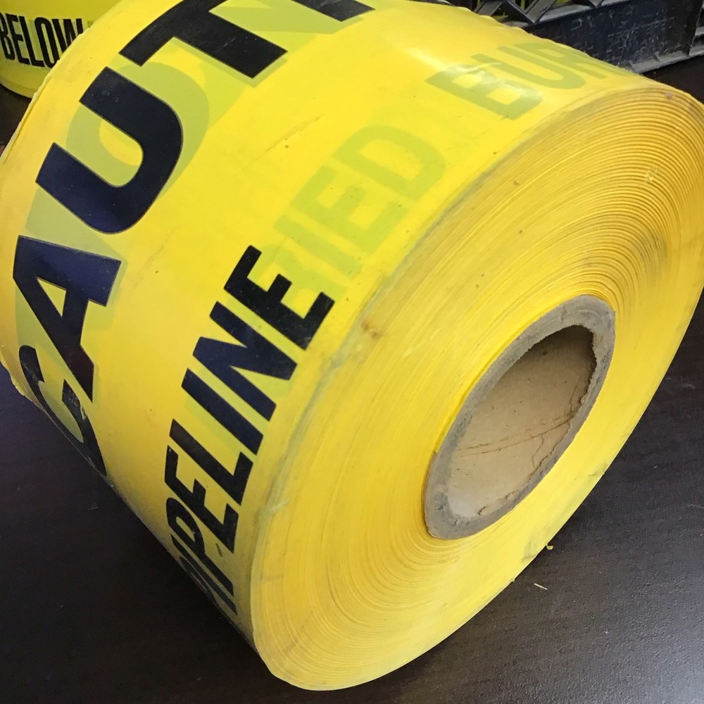 CAUTION TAPE - PIPELINE BURIED BELOW 6” X 1000’