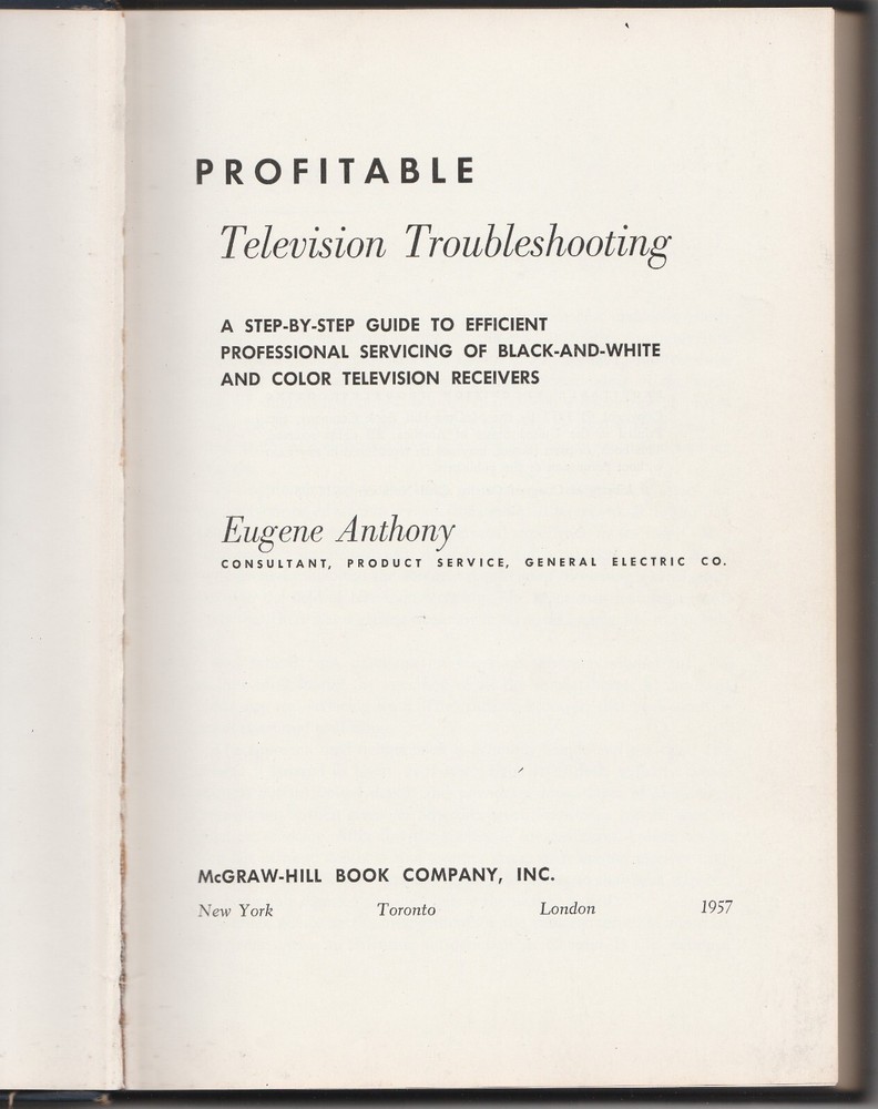 Profitable Television Troubleshooting - Anthony 1957 Antique