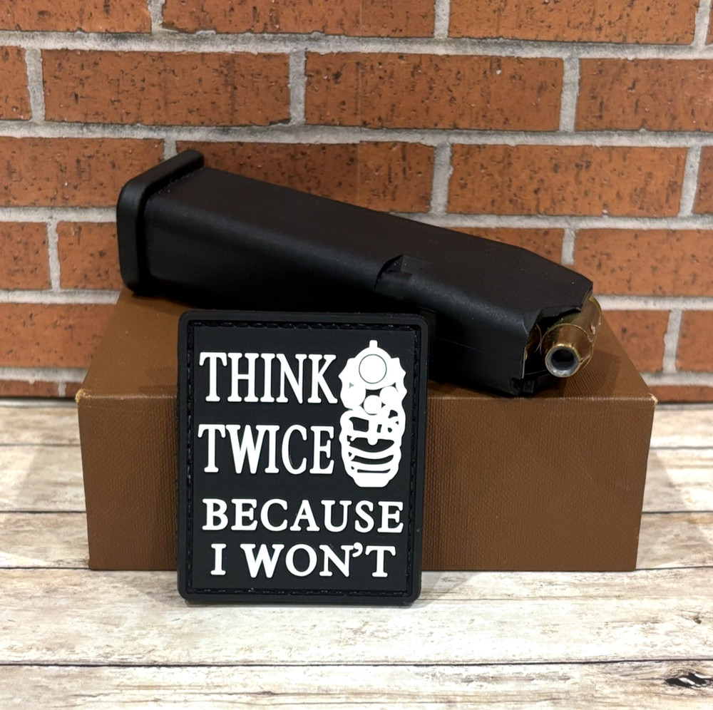PVC Tactical Patch, Think Twice Because I Won't Patch, Morale Gun Rifle Patch
