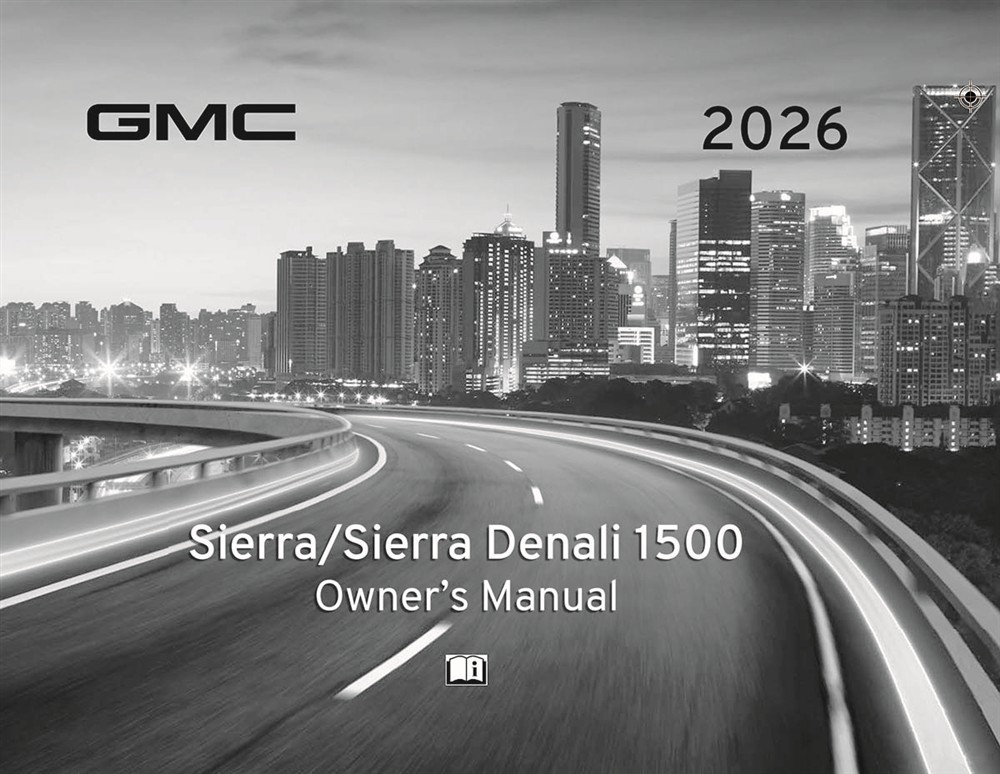 2026 GMC Sierra/Denali 1500 Owners Manual User Guide