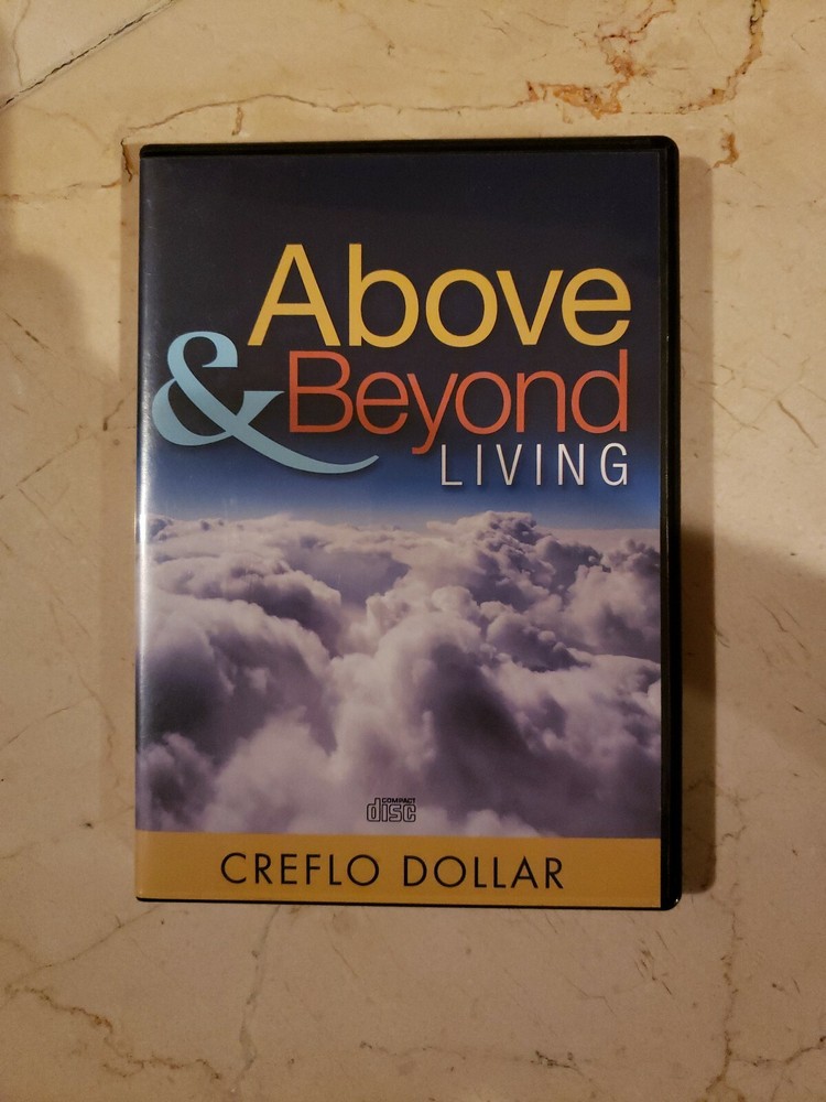 Above & Beyond Living 3-CD Sermon By Creflo Dollar