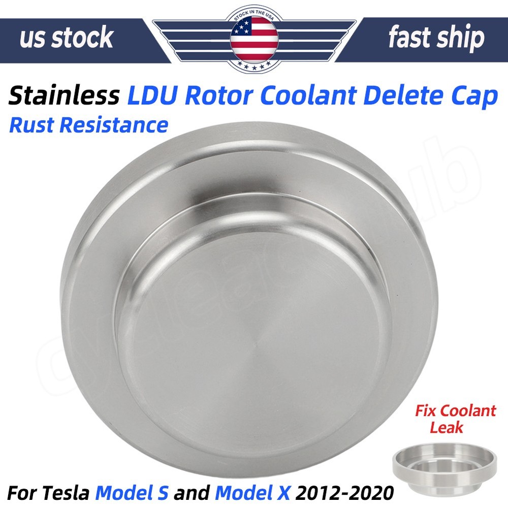 Stainless LDU Rotor Coolant Delete Cap For Tesla Model S & Model X P-Performance
