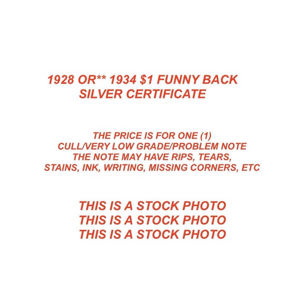 1928 or 1934 $1 Bill Funny Back Silver Certificate **PROBLEM / CULL**