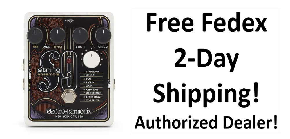 New Electro-Harmonix EHX String 9 String Ensemble Synth Guitar Effects Pedal