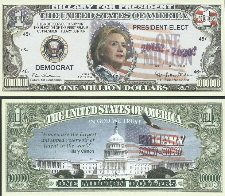 Hillary Clinton Million Dollar Bill Funny Money Novelty Note + FREE SLEEVE